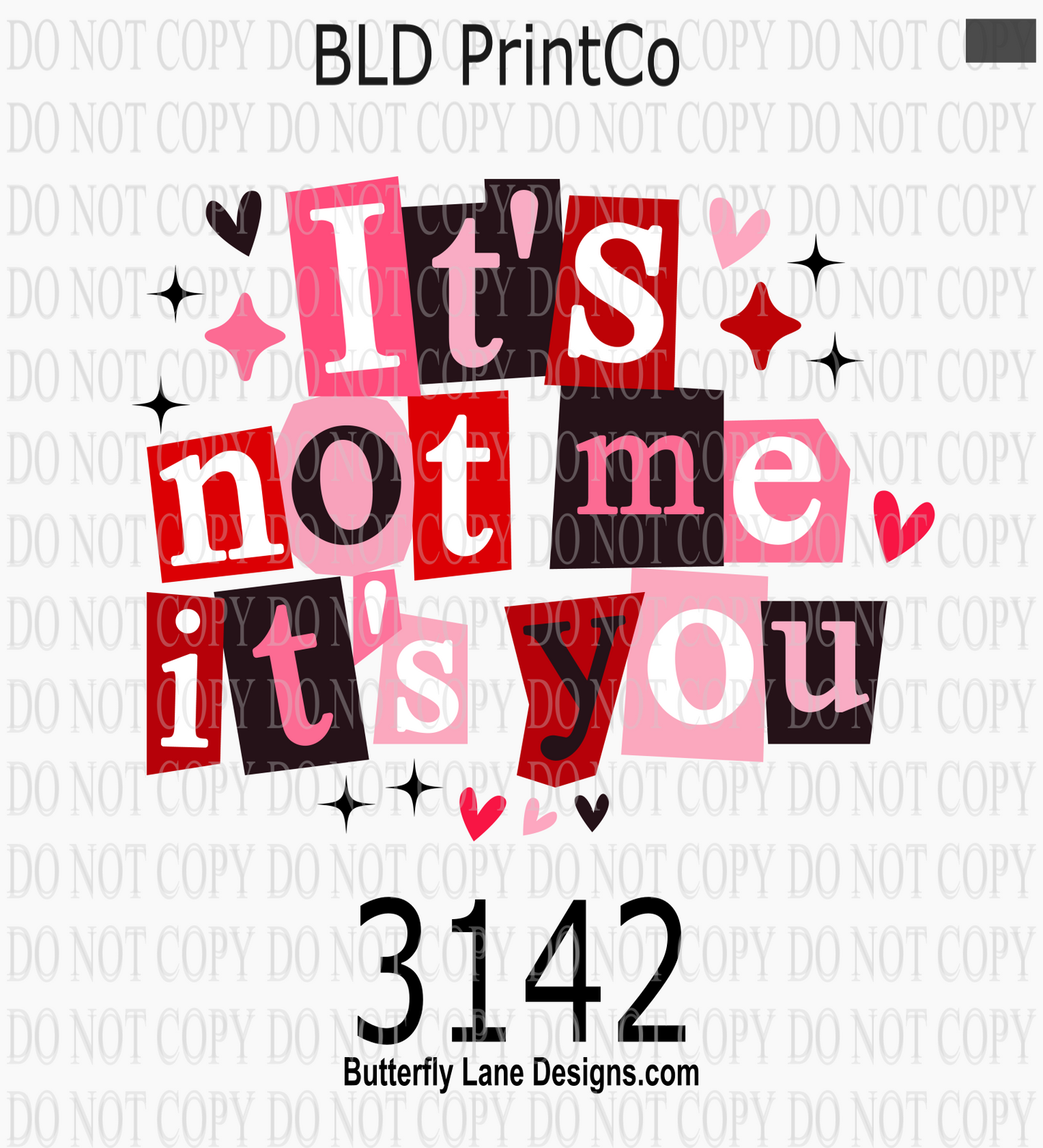 D3142 It's not me- It's you- Anti Valentine