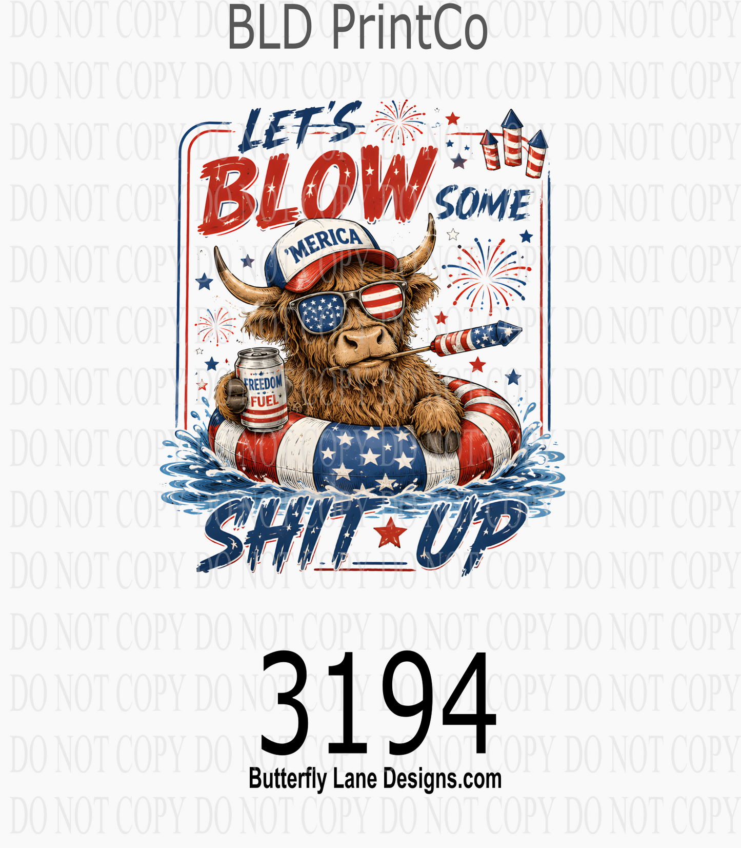 Let's Blow Some Shit Up | Patriotic Cow | D3194
