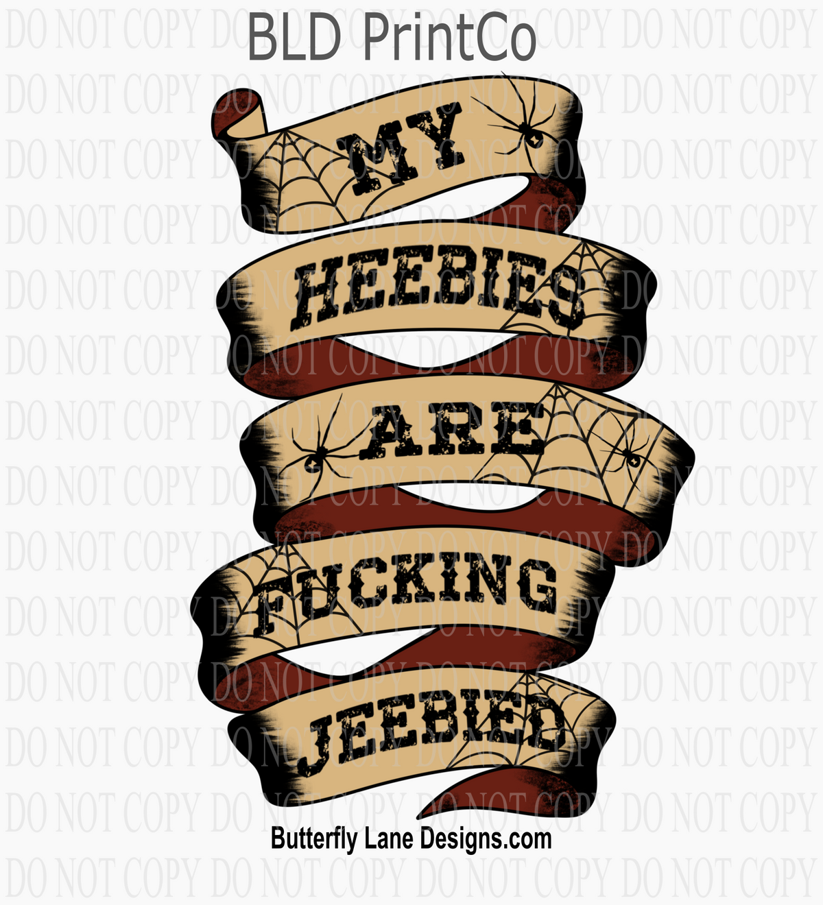 My Heebies Are Fucking Jeebied | Halloween Scroll Decal | D3233