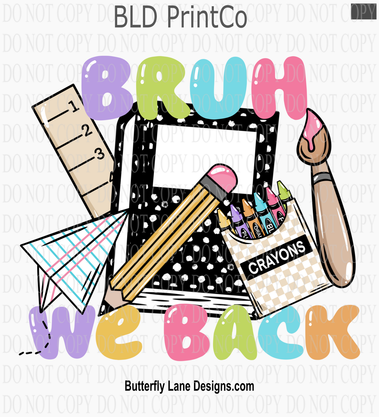 Bruh We Back | Back to School Supplies Decal | D3234