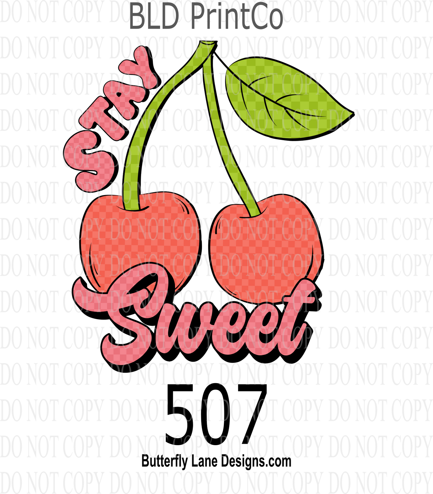 D507 Stay Sweet -Cherry ::  Clear Decal :: VC Decal