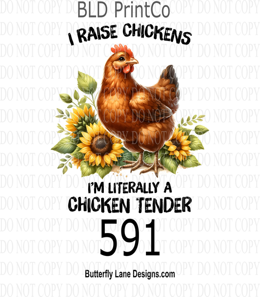 D589 I raise chickens, I'm literally a chicken tender ::  Decal