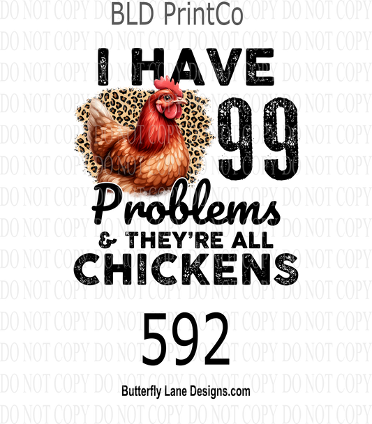 D592 I have 99 problems-they're all chickens ::  Decal