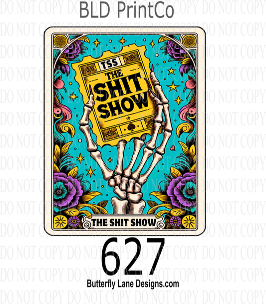 D627 Tarot-The Shit show