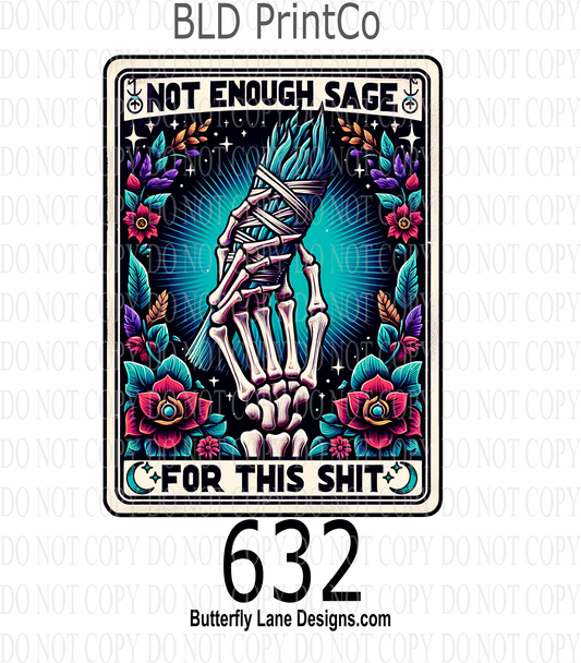 D632 Tarot- Not enough sage for this shit