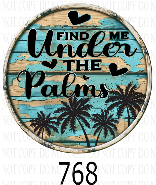 D768 Find me under the palms