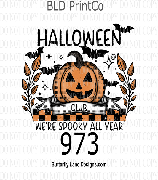 D 973 Halloween_Club- Spooky all year round white outlined text