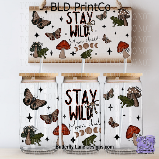 Stay Wild Moon Child | 16oz UV DTF Glass Can Wrap | L1041