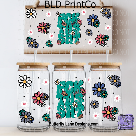 Retro Floral Quote | Sassy Eff this shit & Daisy Flowers | L1058