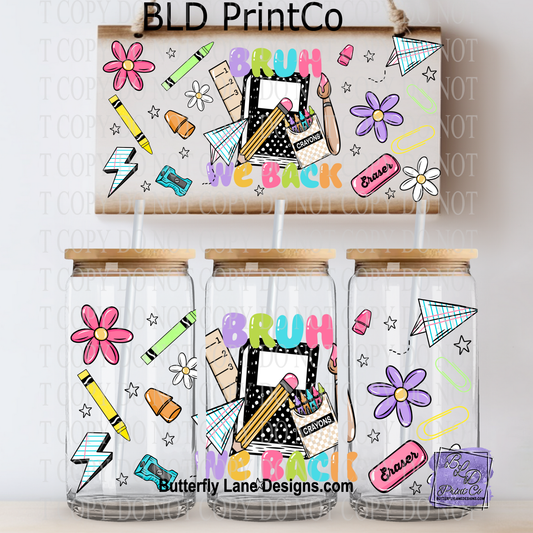 Bruh We Back School Theme | Notebook & Crayons | L1077