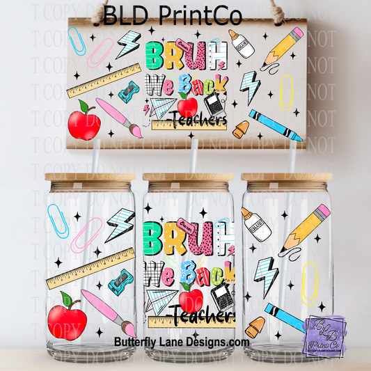 Bruh We Back Teachers School Theme | Apple & Ruler | L1078