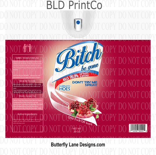 Bitch Be gone-Maroon-Dark Red-Adult themed wrap: Tumbler wrap