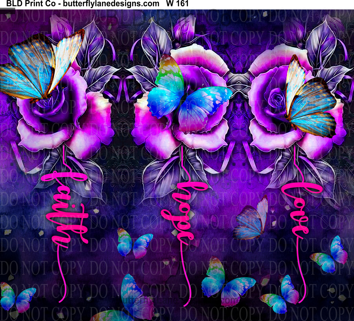 W161  Love Hope Faith-Purple roses and butterflies:   Tumbler wrap