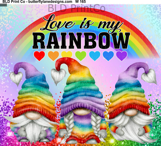 W165 Love is my Rainbow- Gnomes:   Tumbler wrap