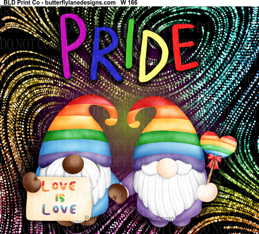 W166 Love is Love-Pride Gnomes:   Tumbler wrap