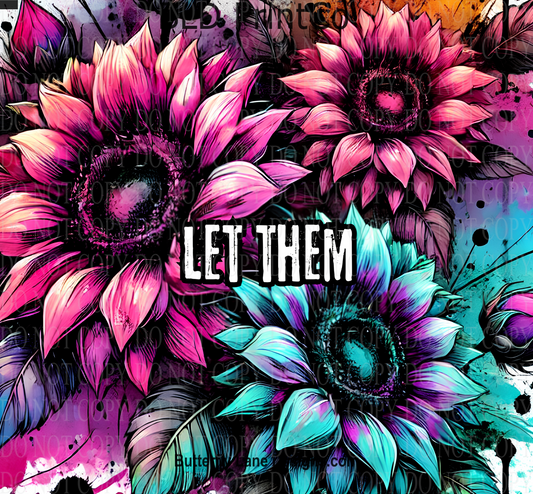 W538 Neon Abstract Sunflowers-Let Them