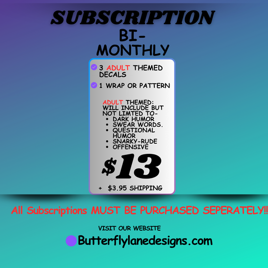 Bi-Monthly Subscription -Adult Themed Decal Box