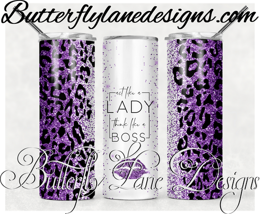 Act like a lady- think like a boss-purple glitter leopard print-157-WM :: White Cast Tumbler wrap