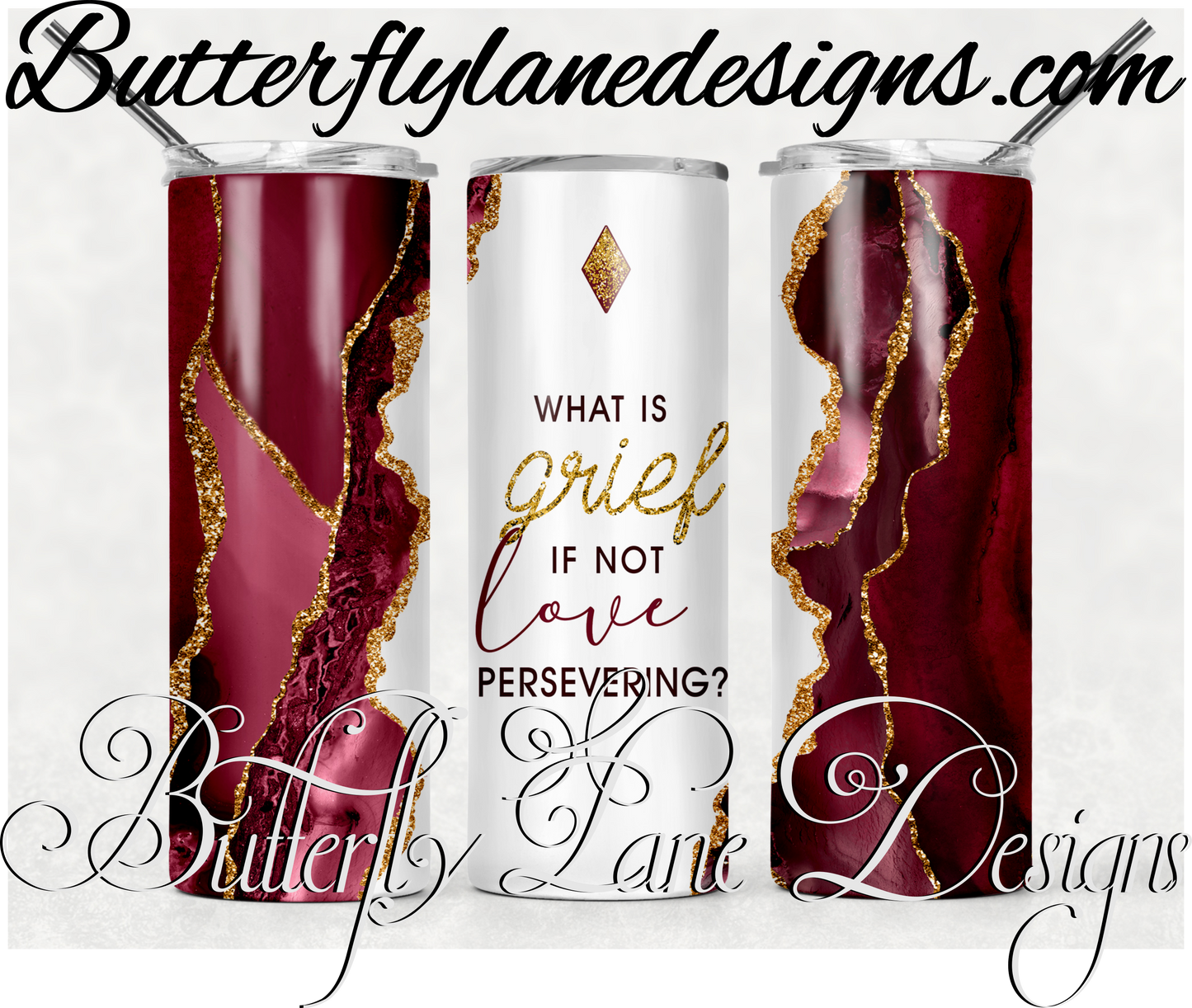 What is grief if not love persevering-331-WM :: White Cast Tumbler wrap
