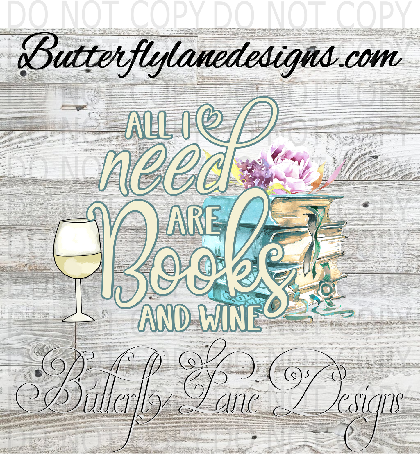 All I need are books and wine-01 :: Clear Decal :: VC Decal