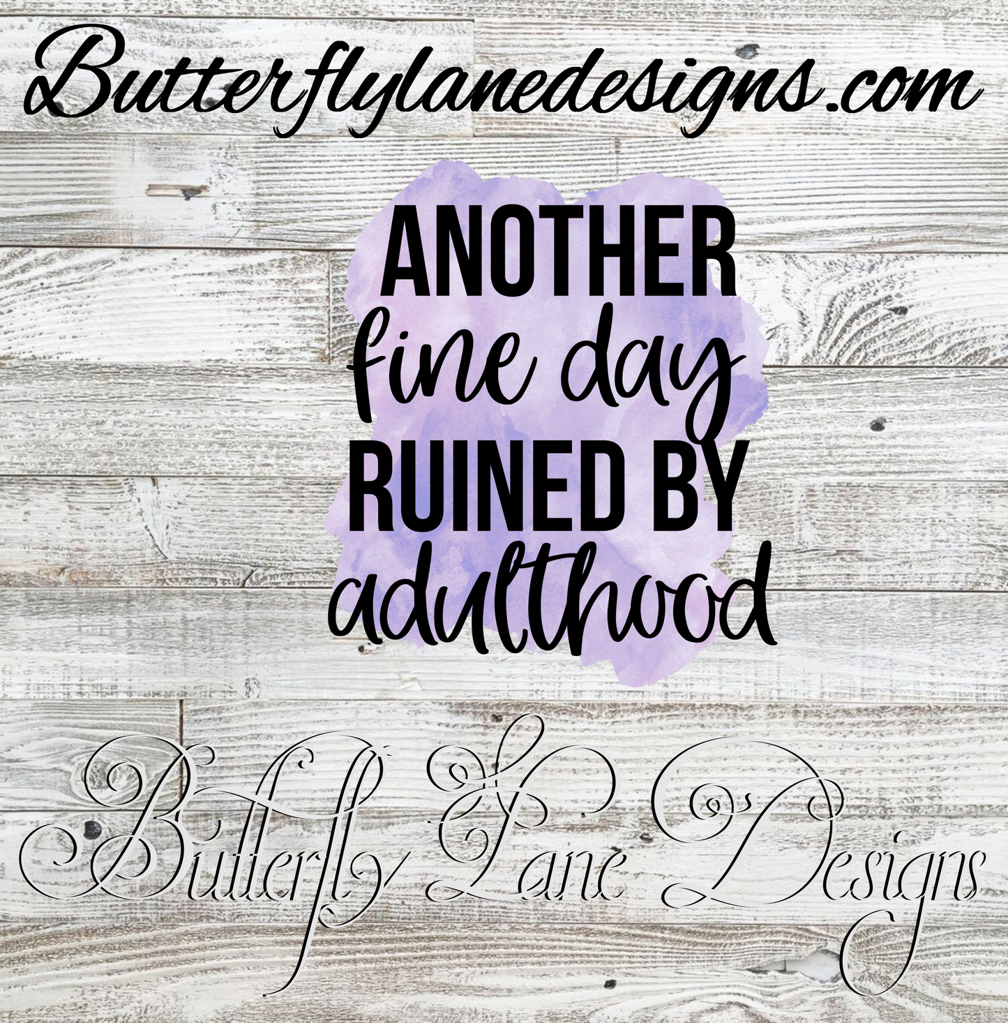 Another fine day ruined by adulthood :: Clear Cast Decal