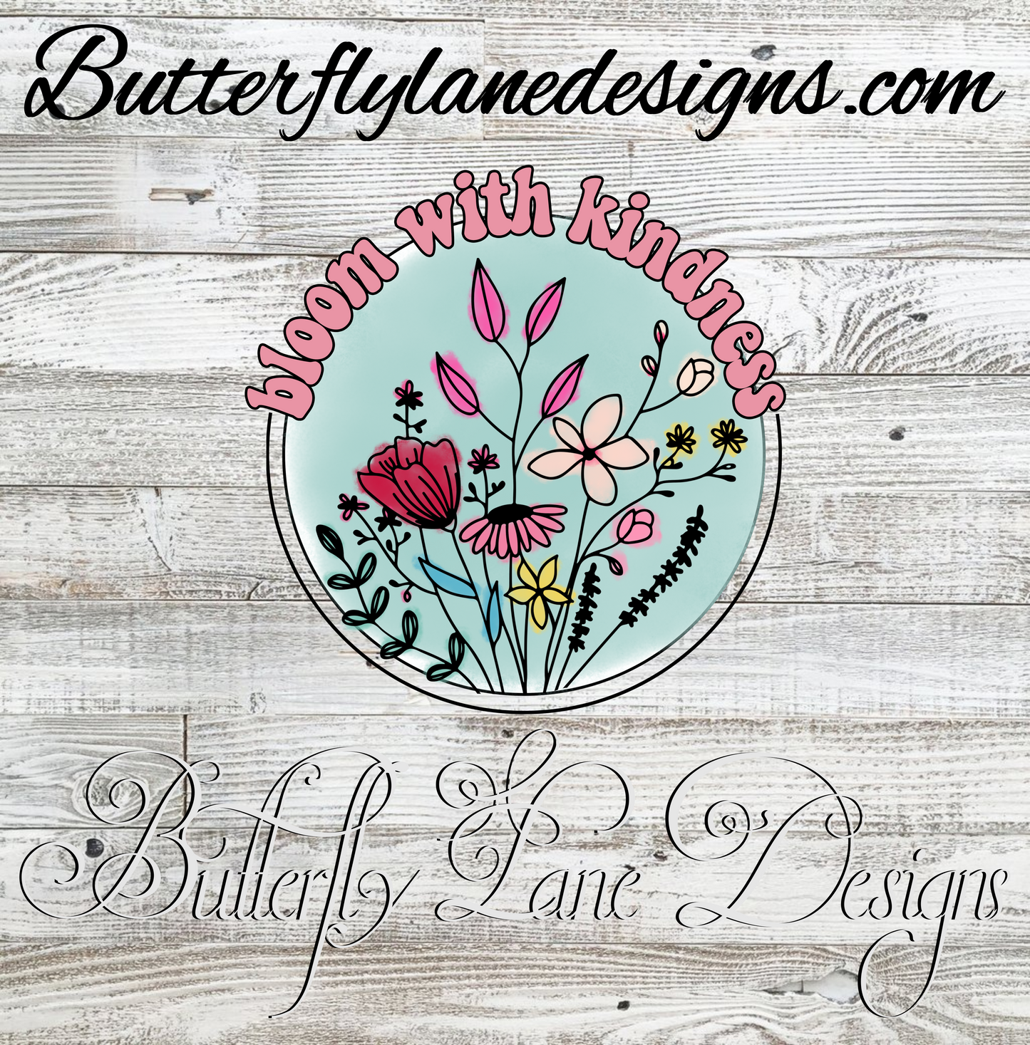 Bloom with kindness :: Clear Decal or VC Decal