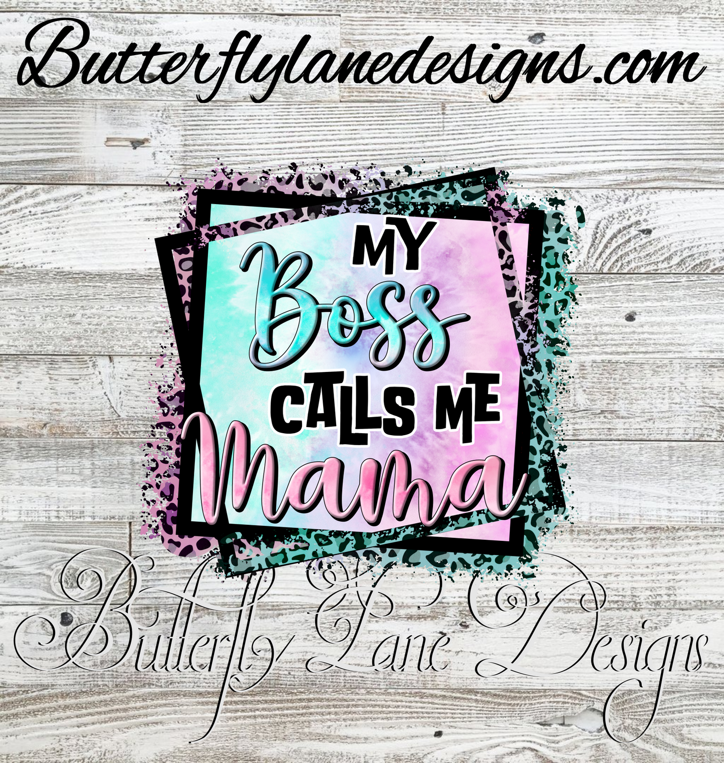 My Boss calls me Mama :: Clear Decal / VC Decal