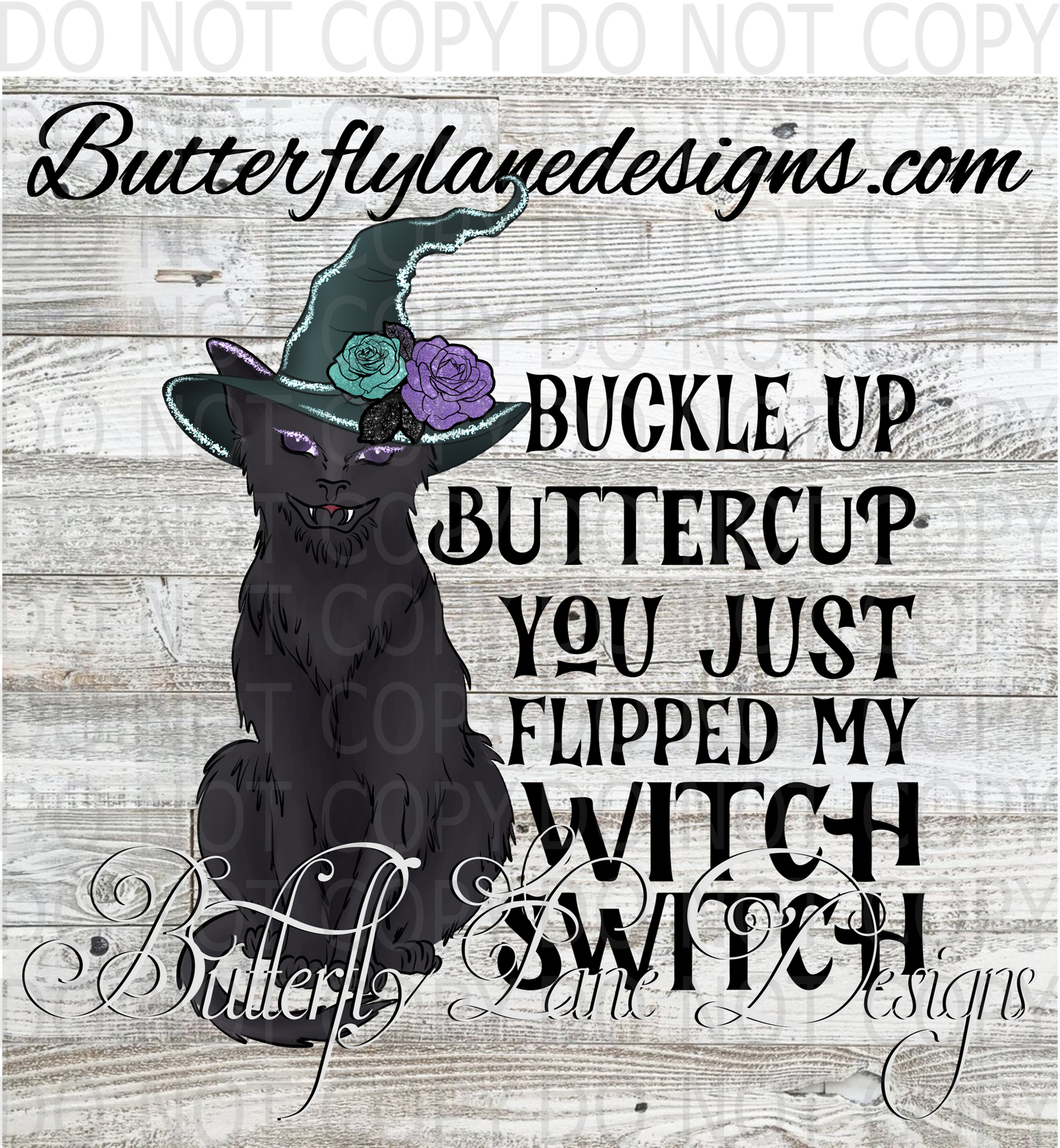 Buckle up you just flipped my witch switch-witchy :: Clear Decal :: VC Decal