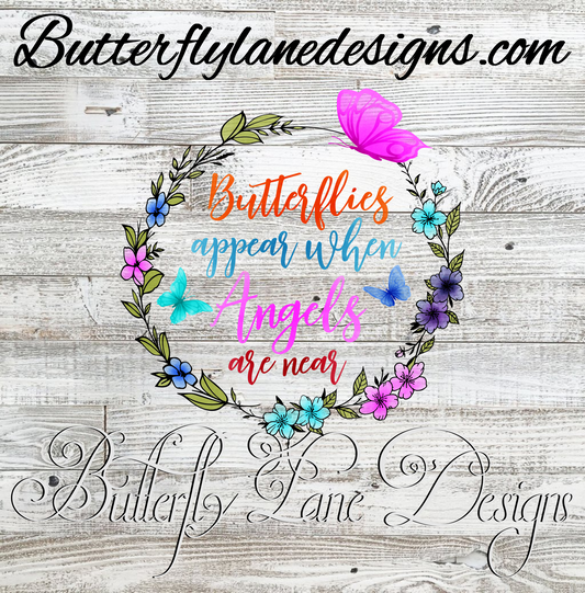 Butterflies appear when angels are near :: Clear Decal :: VC Decal