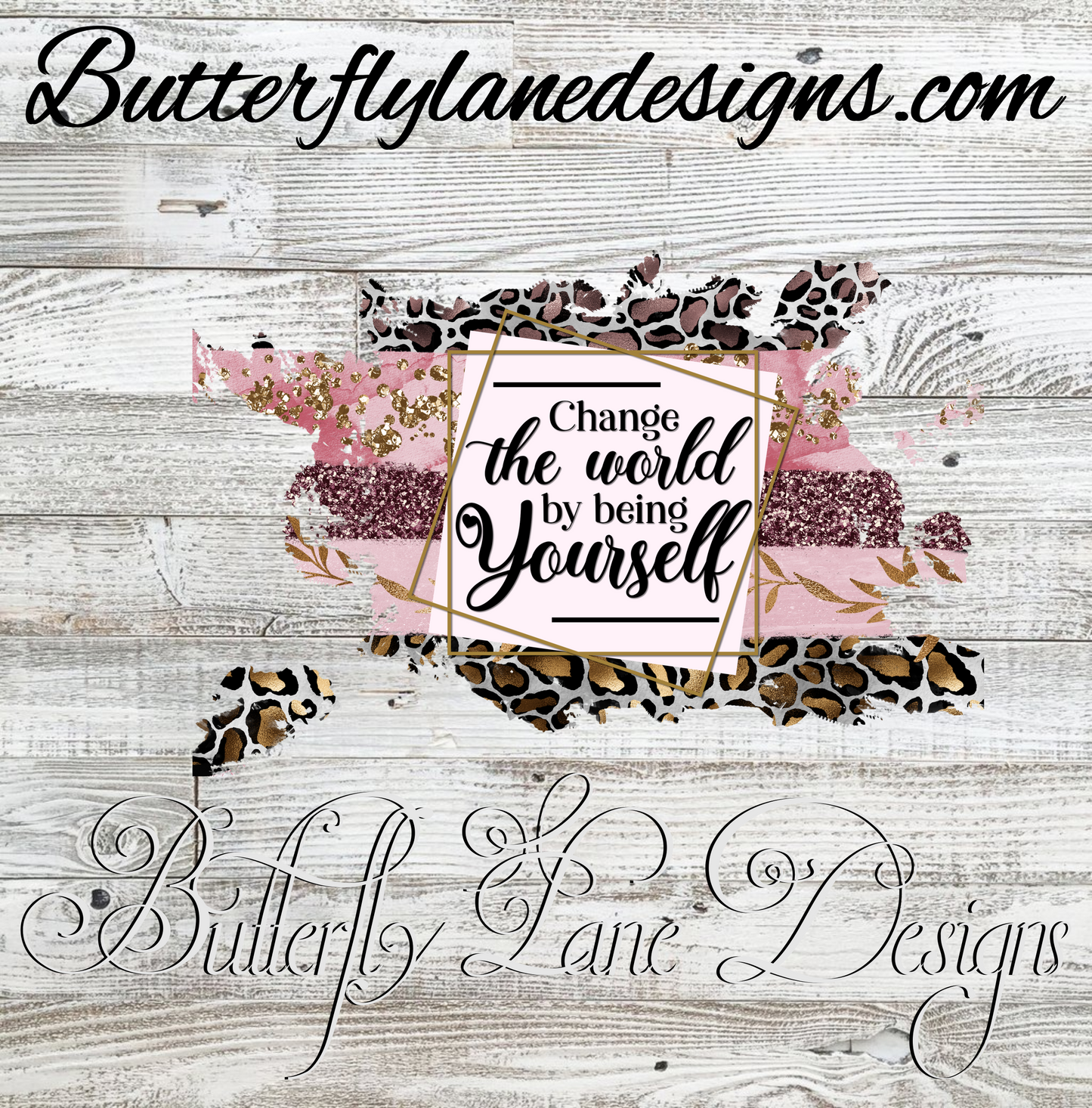 Change the world by being yourself-Pink leopard :: Clear Cast Decal