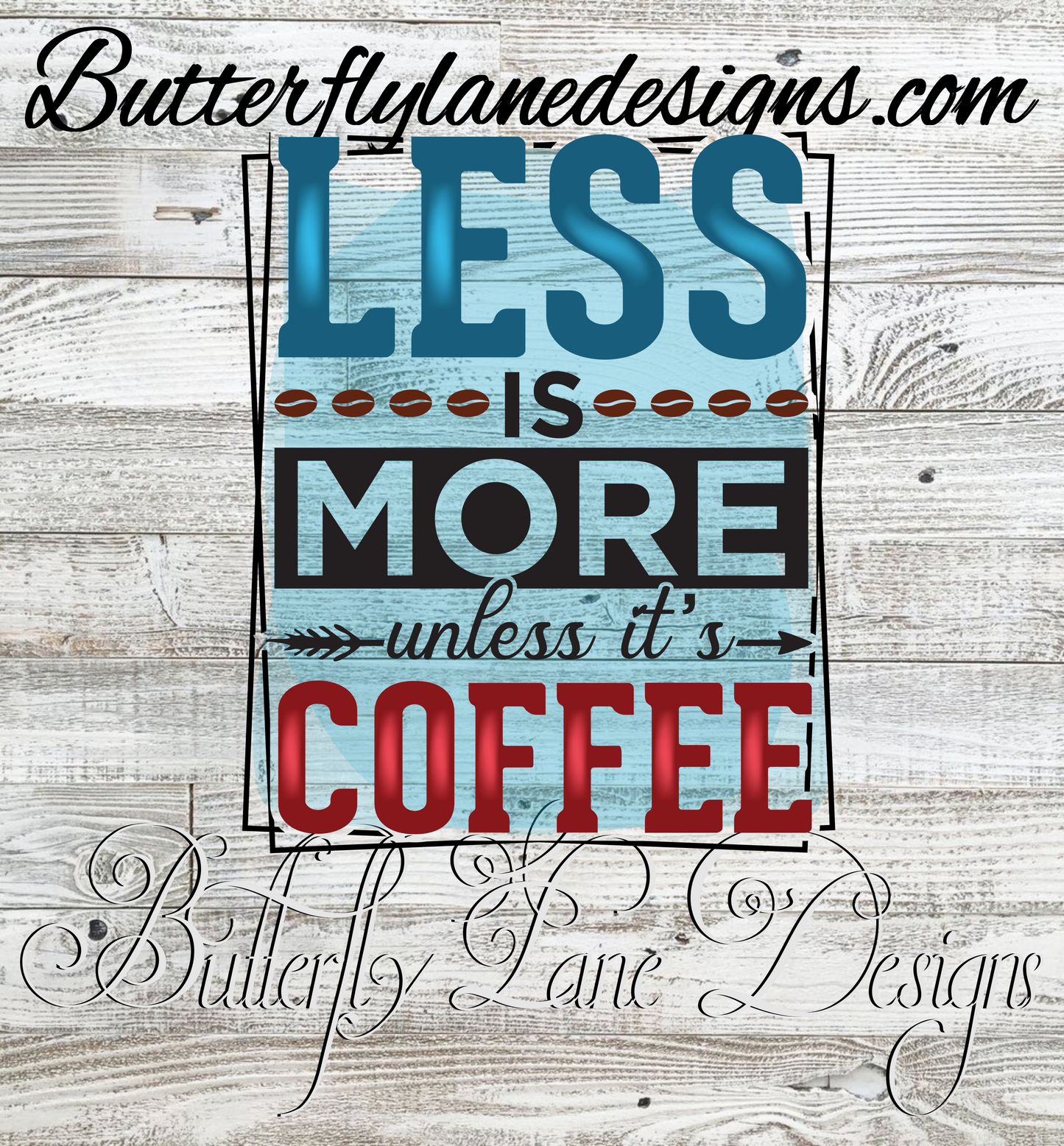 Less is more unless it's coffee :: Clear Cast Decal