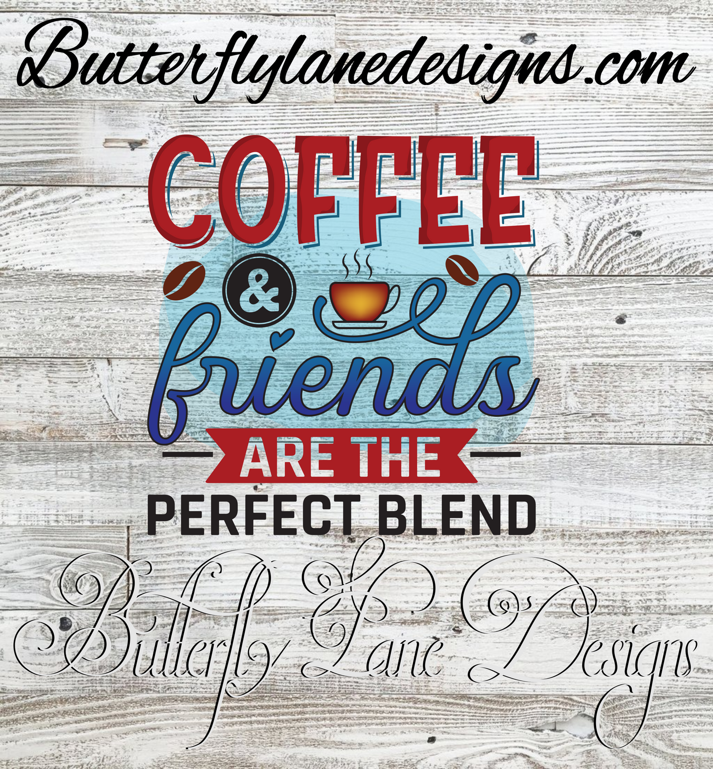 Coffee & Friends perfect blend   :: Clear Cast Decal