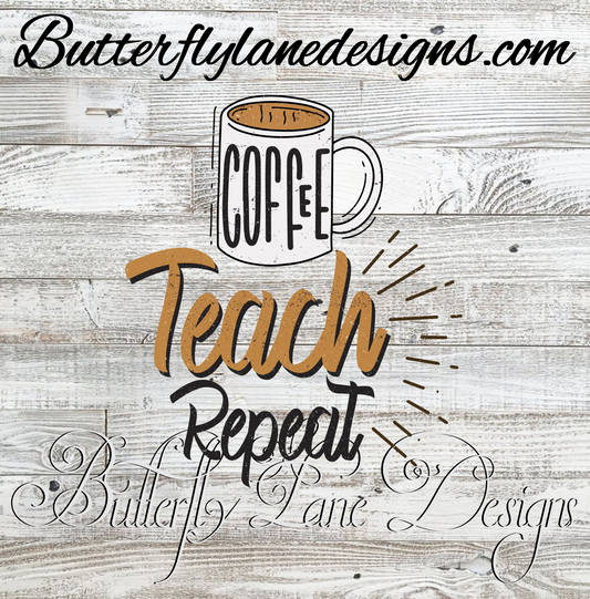 Coffee teach repeat :: Clear Cast Decal