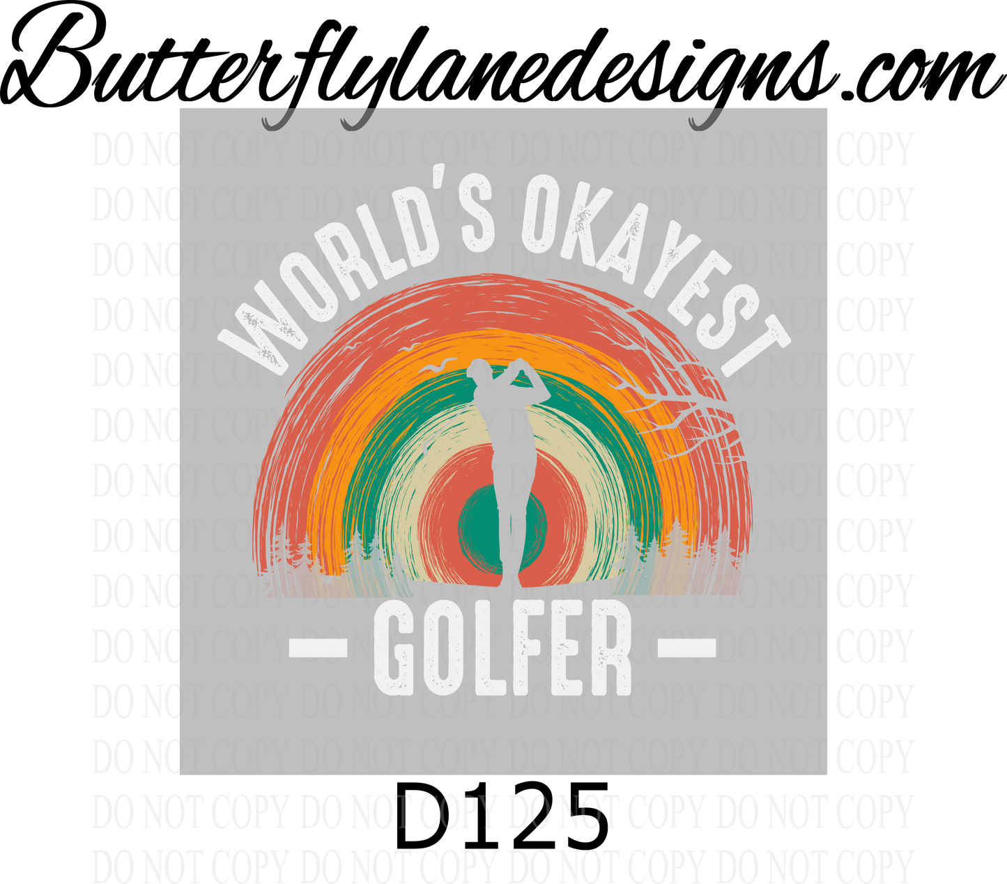 D125 Worlds Okayest golfer :: Clear Decal :: VC Decal