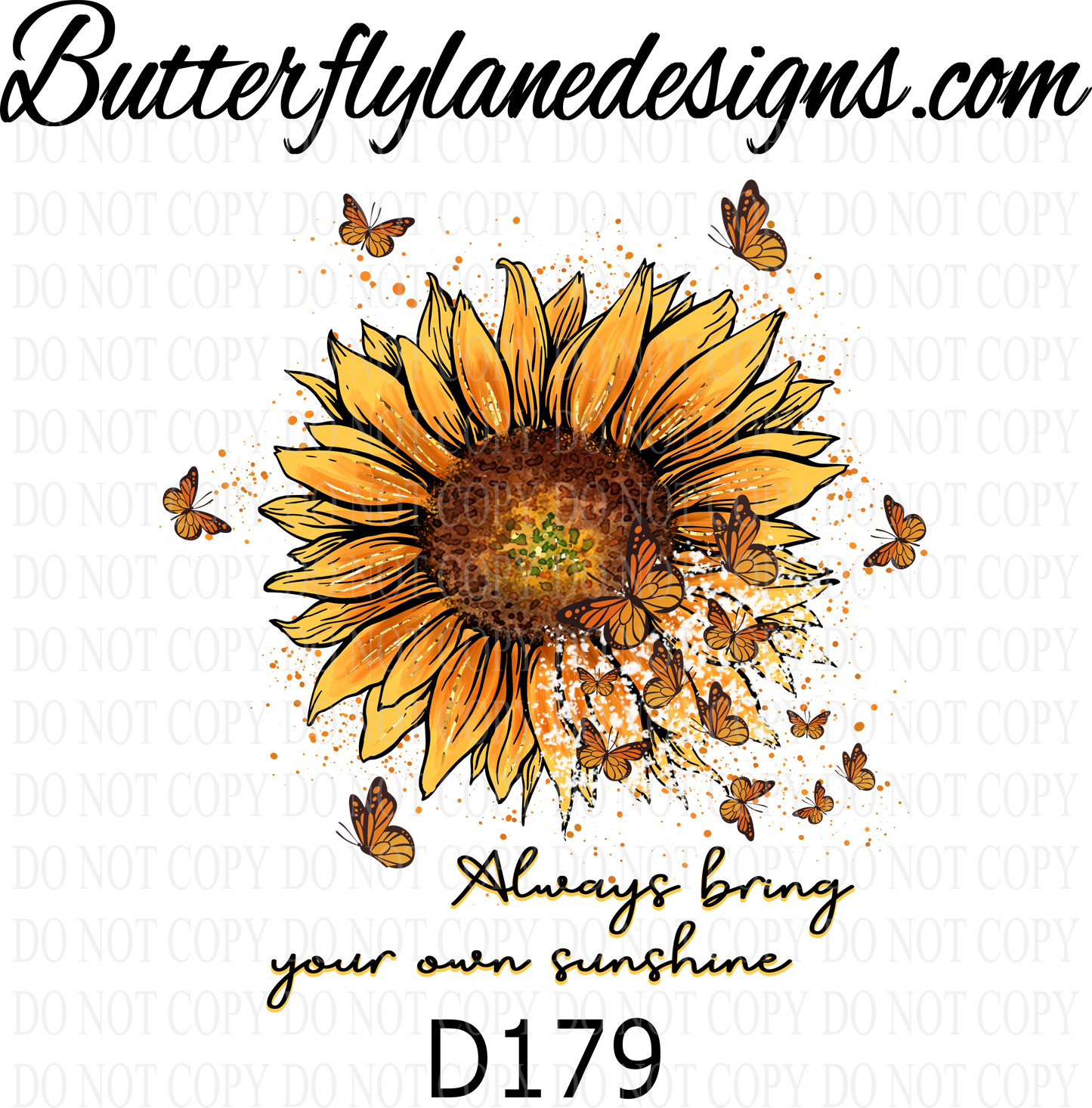 D179 Always bring your own sunshine-sunflower :: Clear Decal :: VC Decal