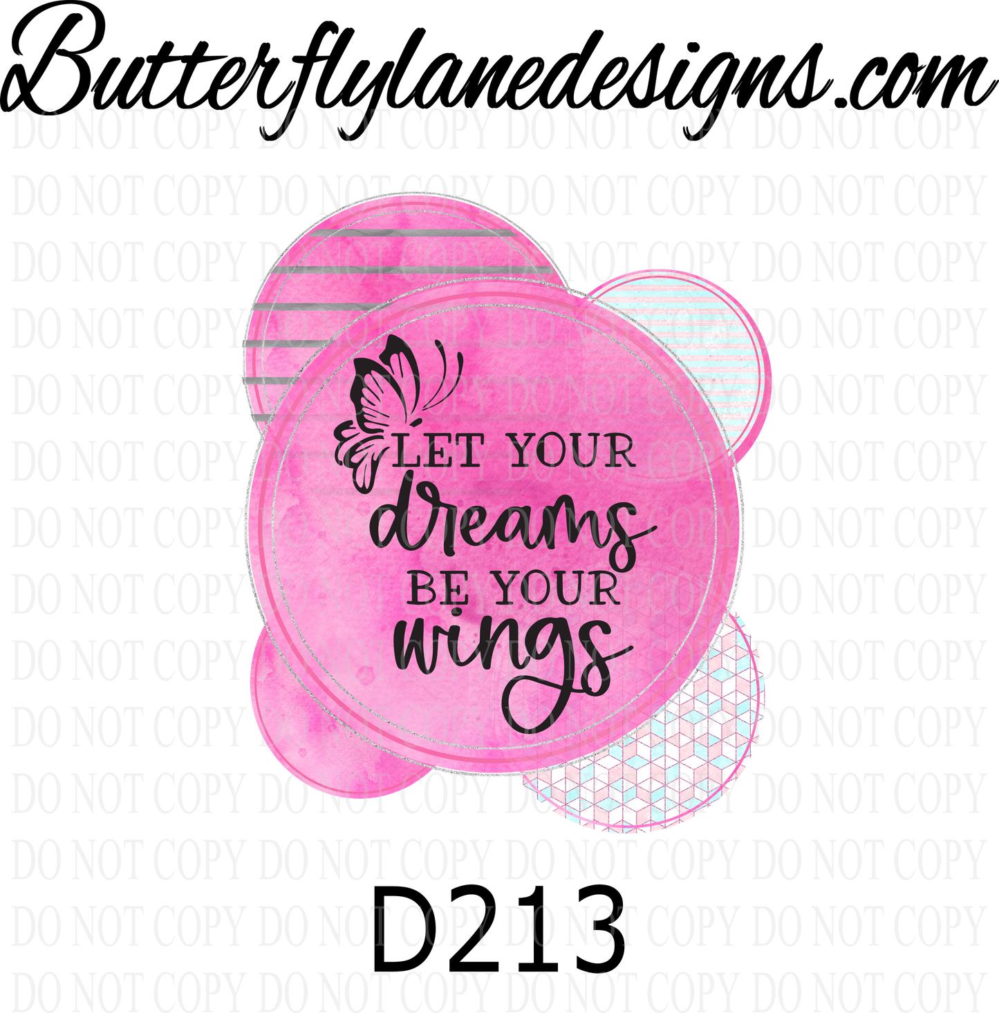 D213 Let your dreams be your wings-BLD :: Clear Decal :: VC Decal