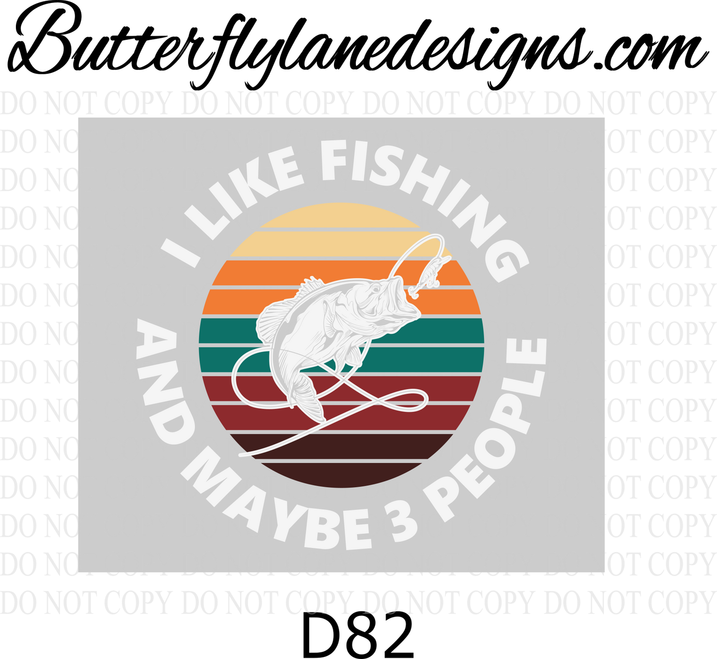 D82 I like fishing and maybe 3 people 02  :: Clear Decal :: VC Decal