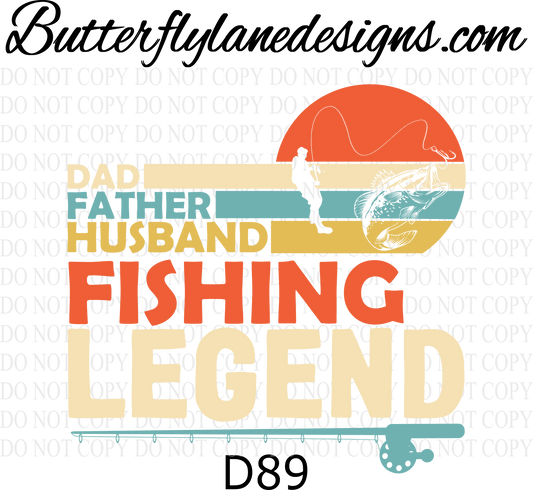 D89 Dad-Father-Husband Fishing Legend :: Clear Decal :: VC Decal