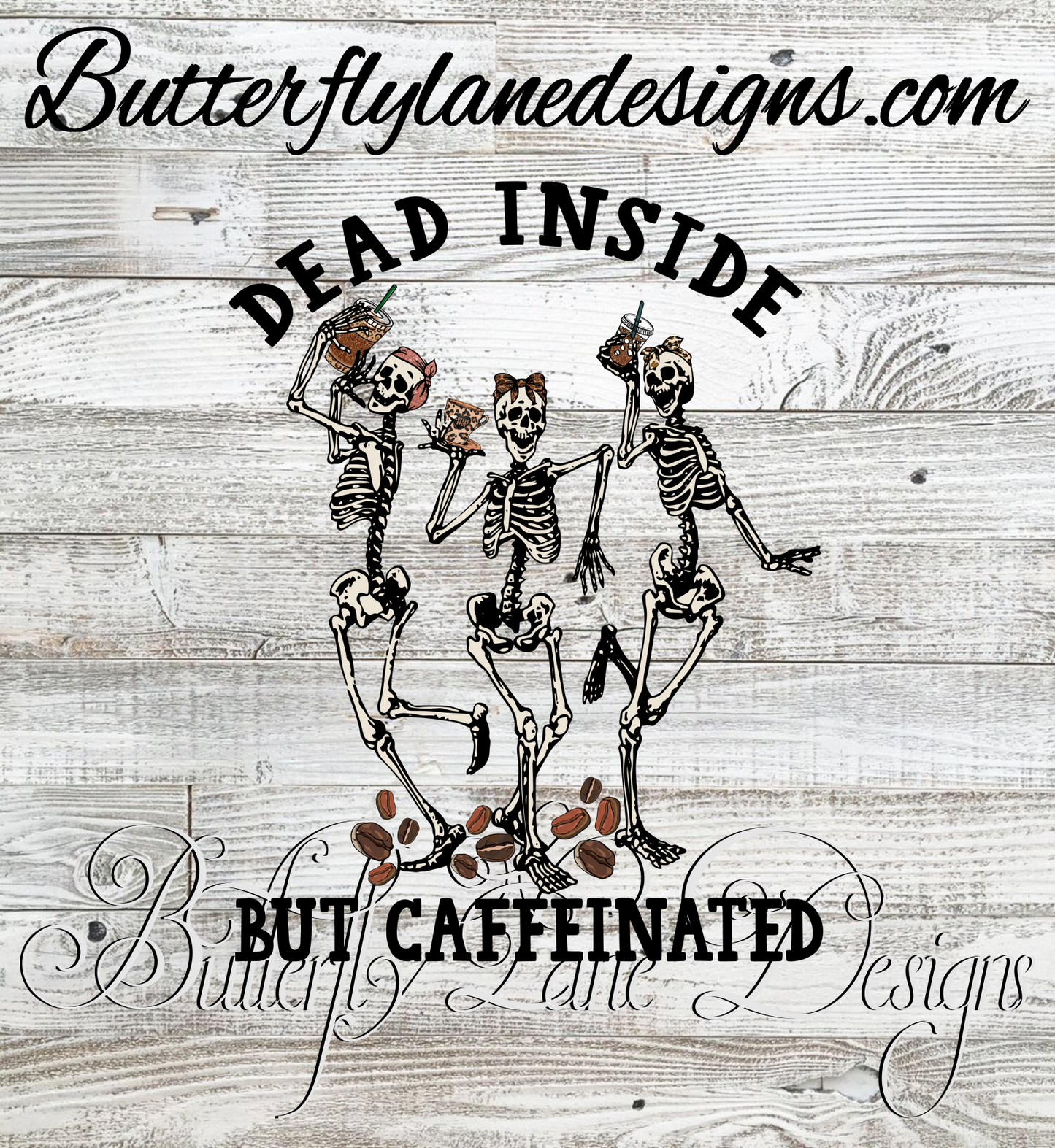 Dead inside but caffeinated-dancing trio skeletons :: Clear Decal or VCD