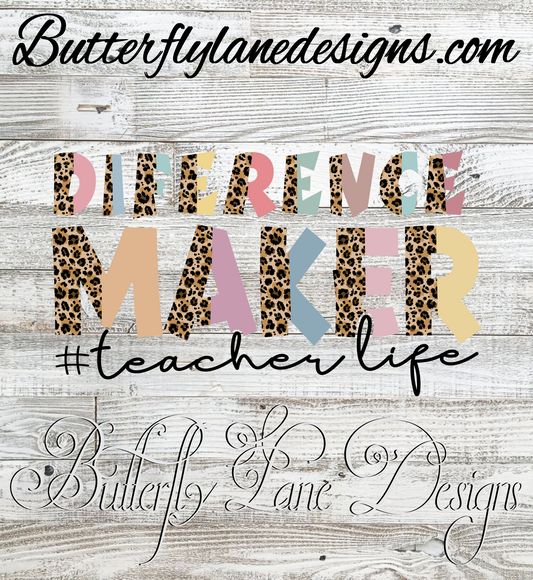 Difference Maker-teacher life :: Clear Decal or VCD