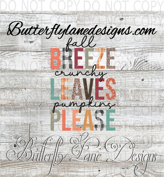 Fall breeze-crunch leaves-pumpkins please :: Clear Decal :: VC Decal