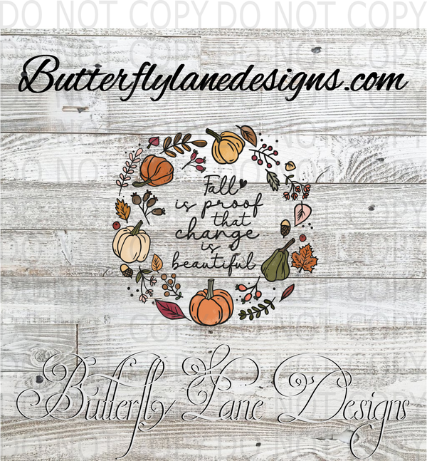 Fall is proof that change is beautiful :: Clear Decal :: VC Decal ...