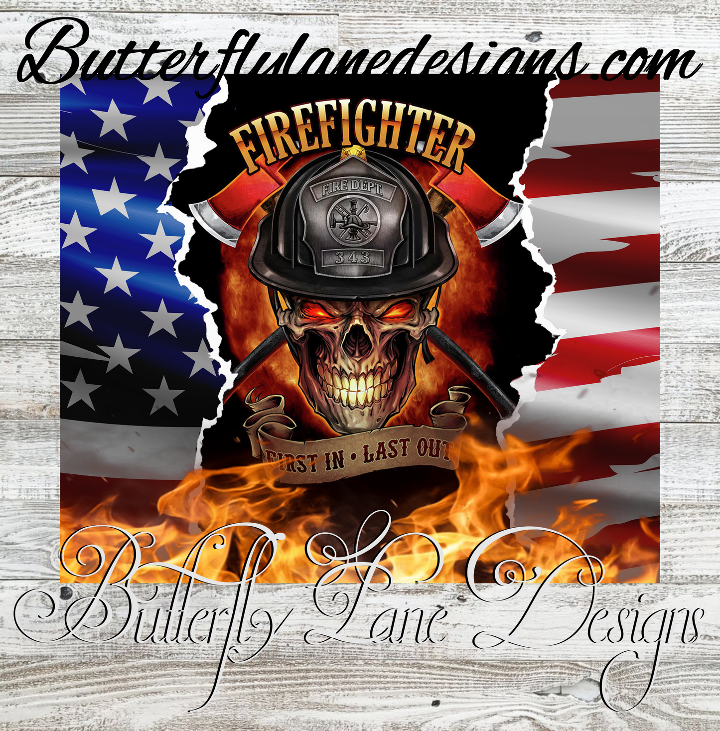 Fire Fighter -First in Last Out  :: Tumbler wrap