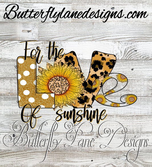 For the love of sunshine-sunflowers :: Clear Decal or VCD
