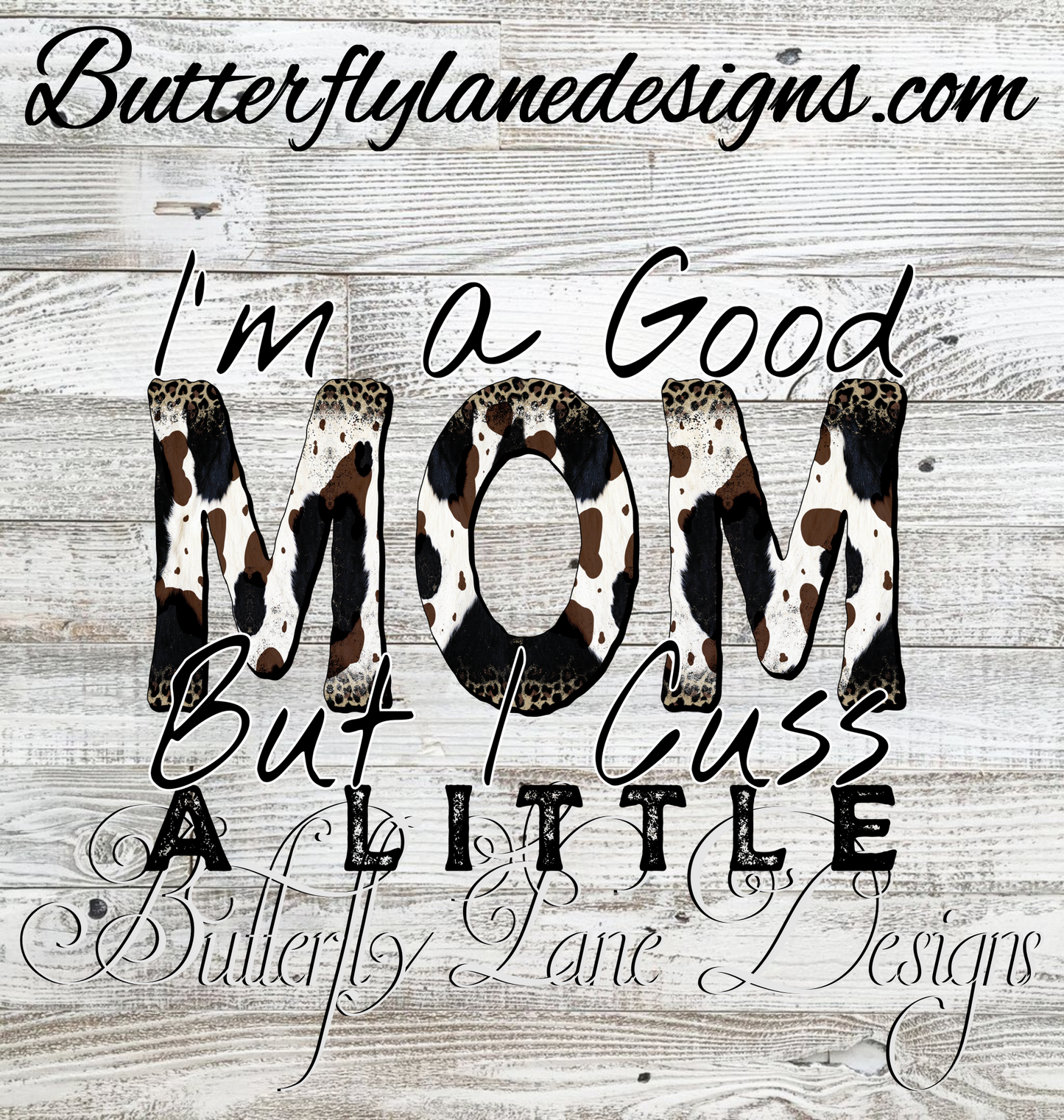 I'm a Good mom-but I cuss a little- :: Clear Decal / VC Decal