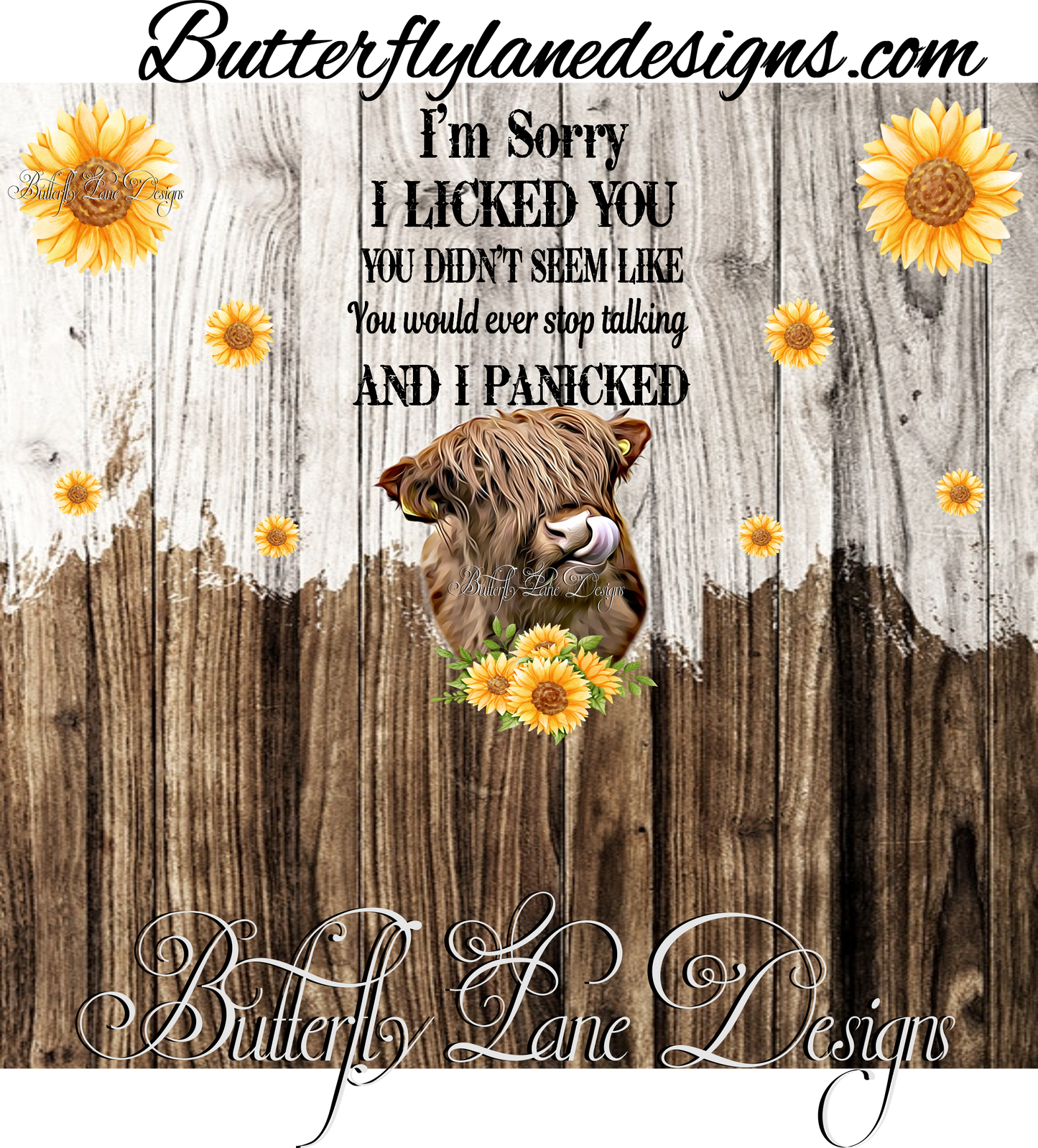 Highland Cow- Sorry I licked you, I Panicked -White wash & Brown :: White Cast Tumbler wrap