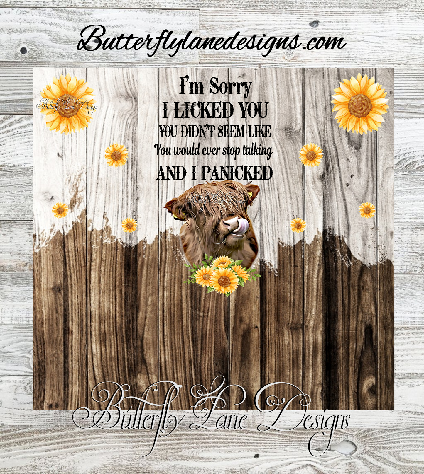 Highland Cow- Sorry I licked you, I Panicked -White wash & Brown :: White Cast Tumbler wrap