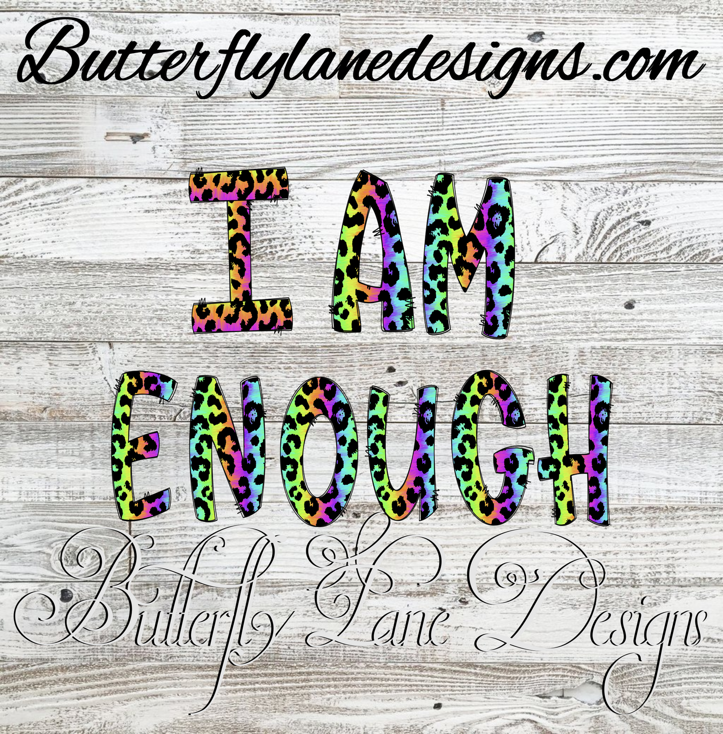 I am enough-neon leopard print :: Clear Decal or VC Decal