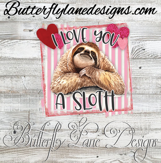 I love you a sloth-pink white stripped :: Clear Cast Decal