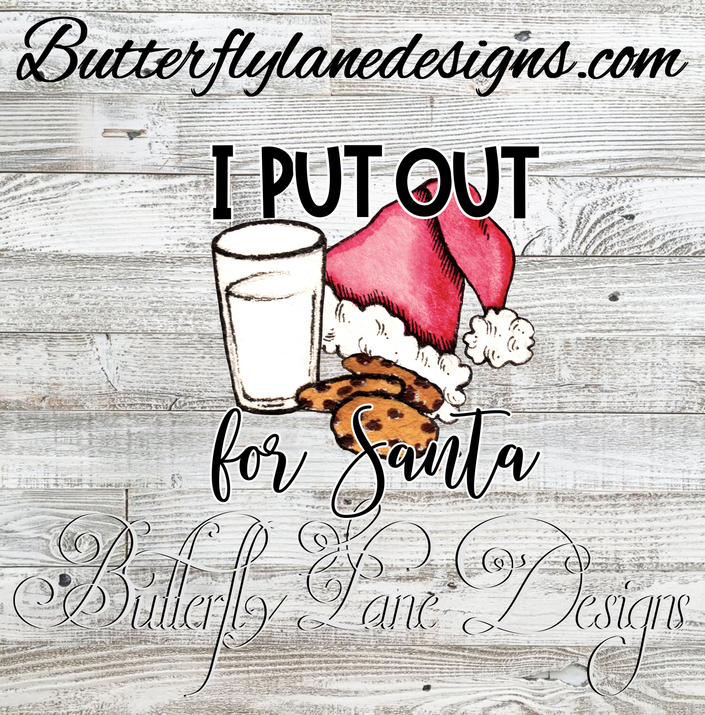 I put out for Santa :: Clear Cast Decal